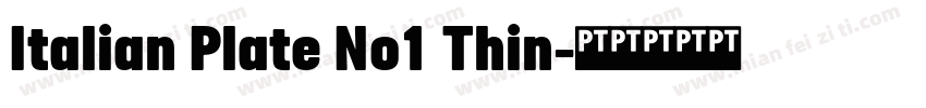 Italian Plate No1 Thin字体转换